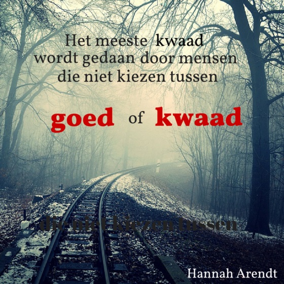 banaliteit van het kwaad Hannah Arendt