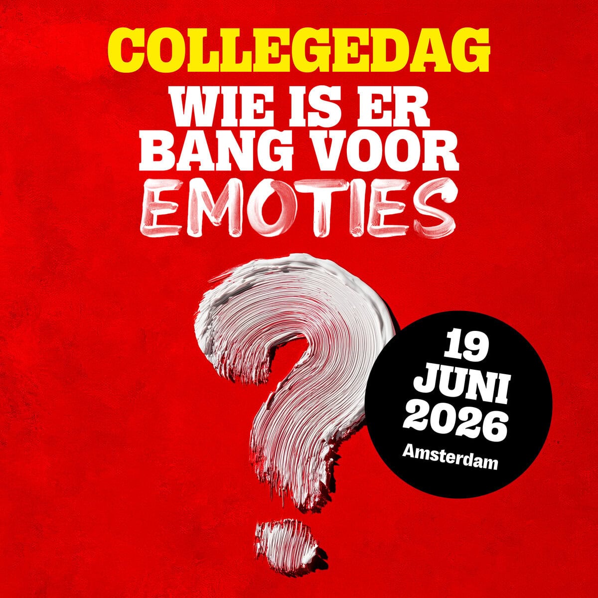 Collegedag Wie is er bang voor emoties