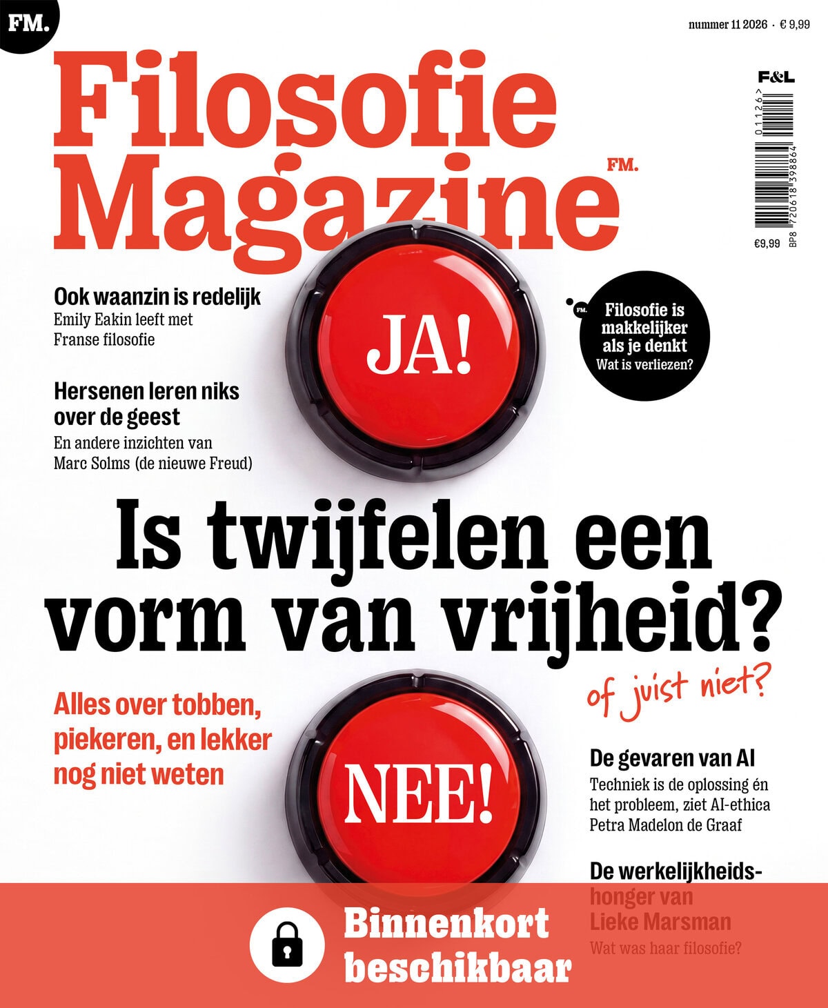 Filosofie Magazine twijfel Is twijfelen een vorm van vrijheid?